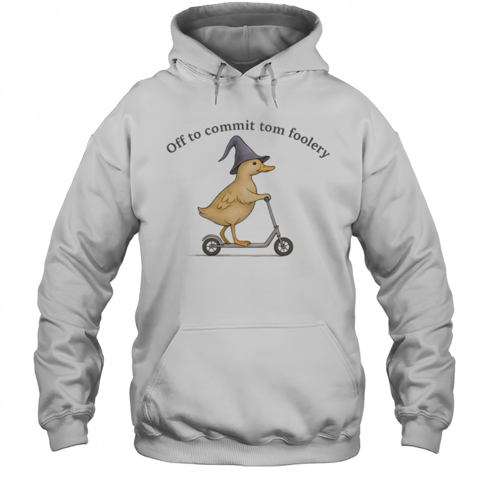 Wizard duck off to commit tomfoolery shirt Hoodie