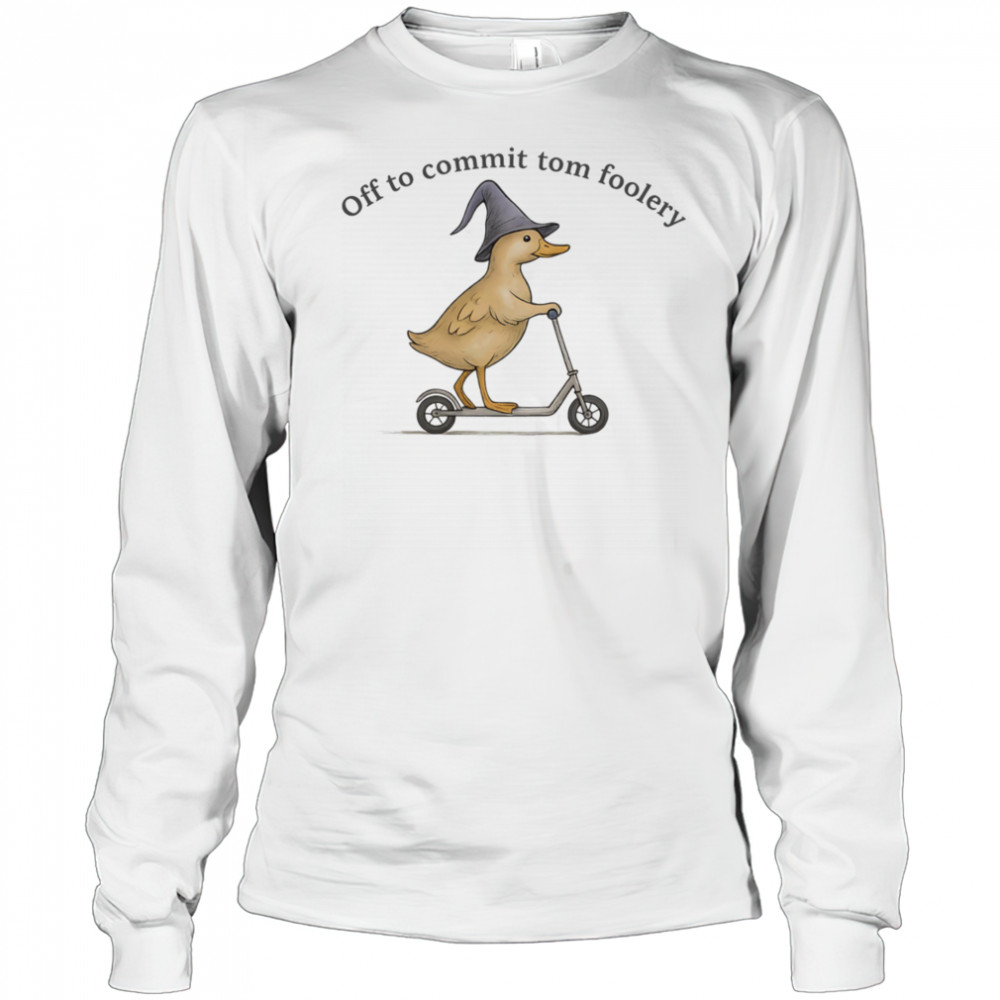 Wizard duck off to commit tomfoolery shirt Long Sleeved