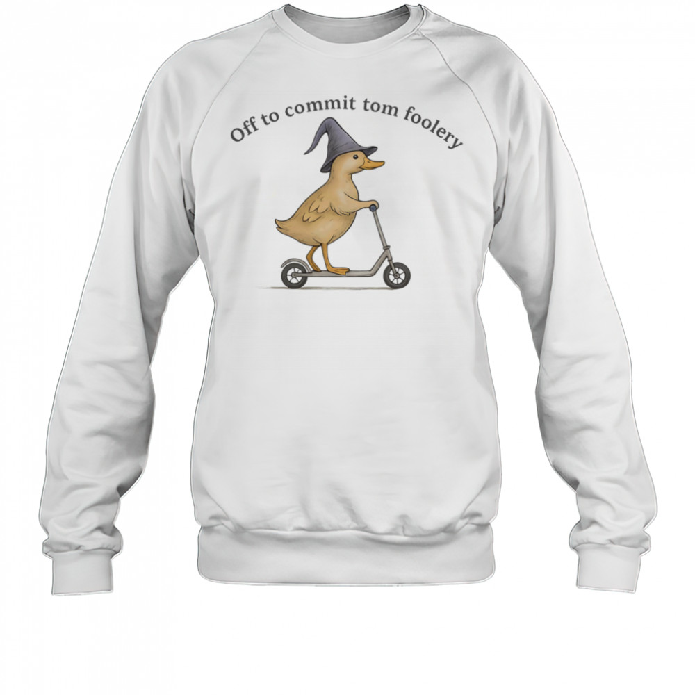 Wizard duck off to commit tomfoolery shirt Sweatshirt