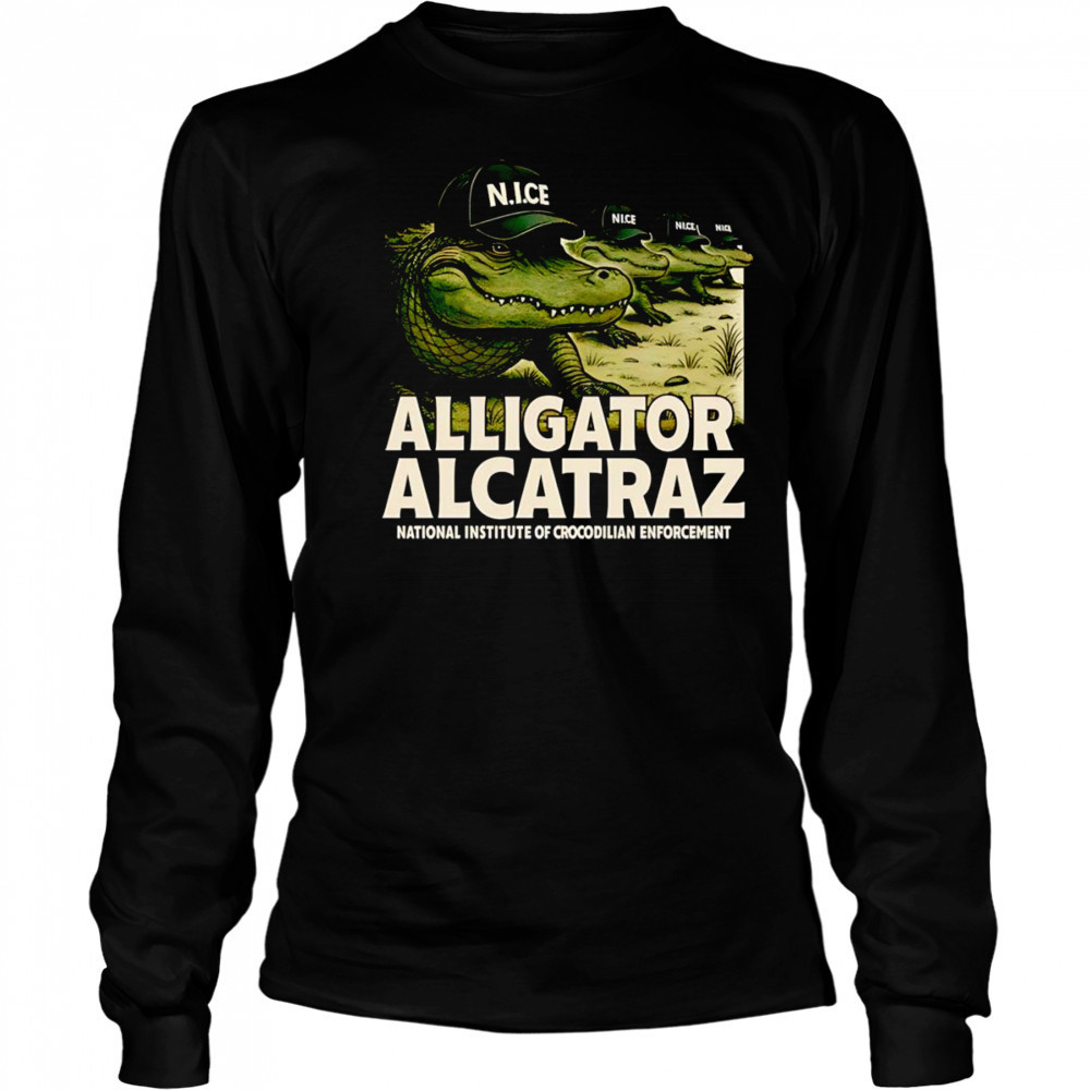 Alcatraz Gator Enforcement shirt Long Sleeved