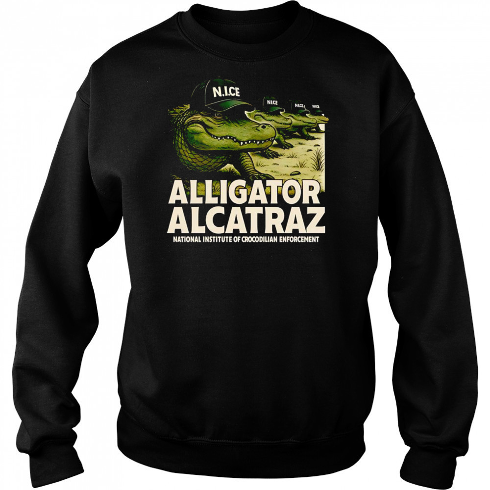 Alcatraz Gator Enforcement shirt Hoodie