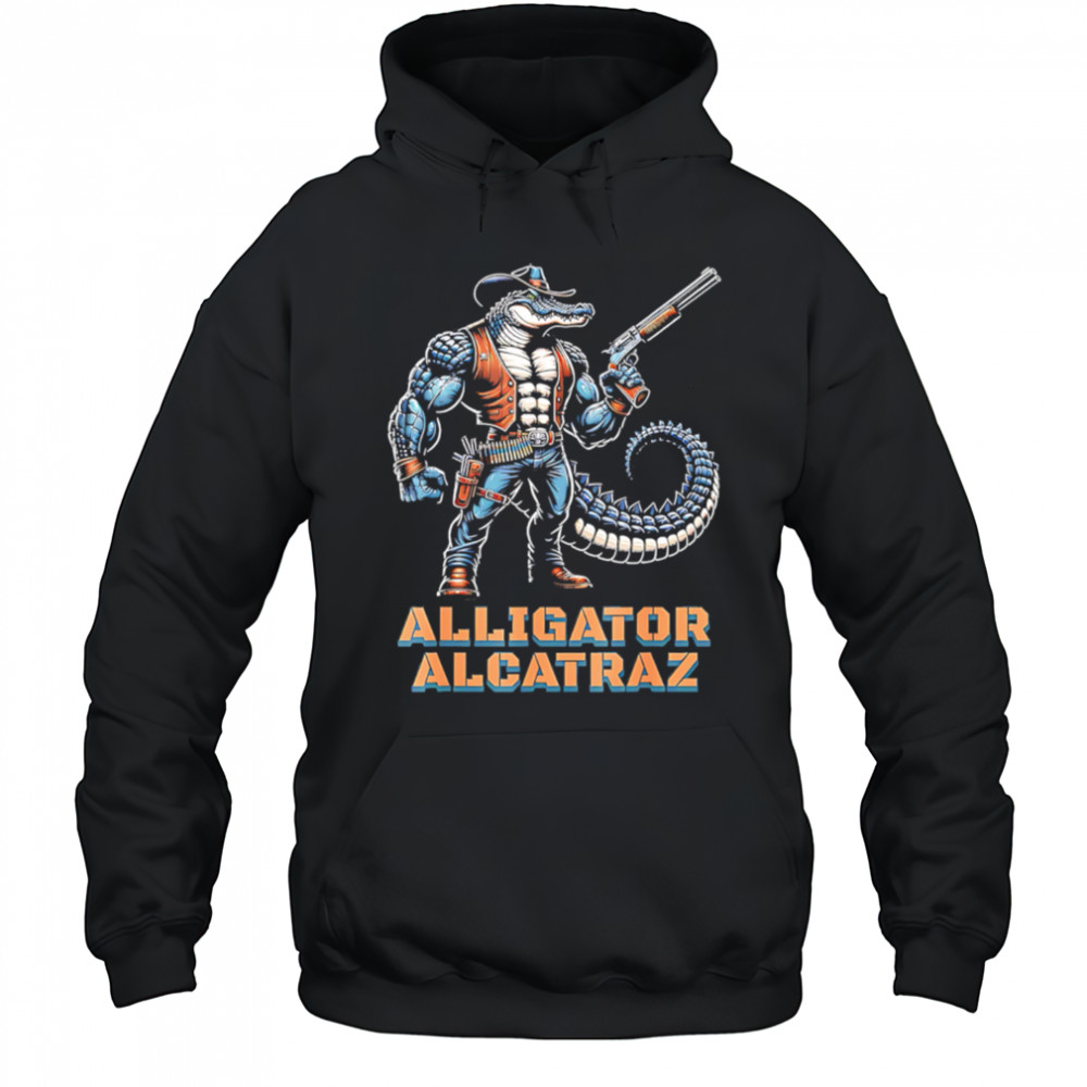 Alligator alcatraz crocodile cowboy gun shirt Hoodie