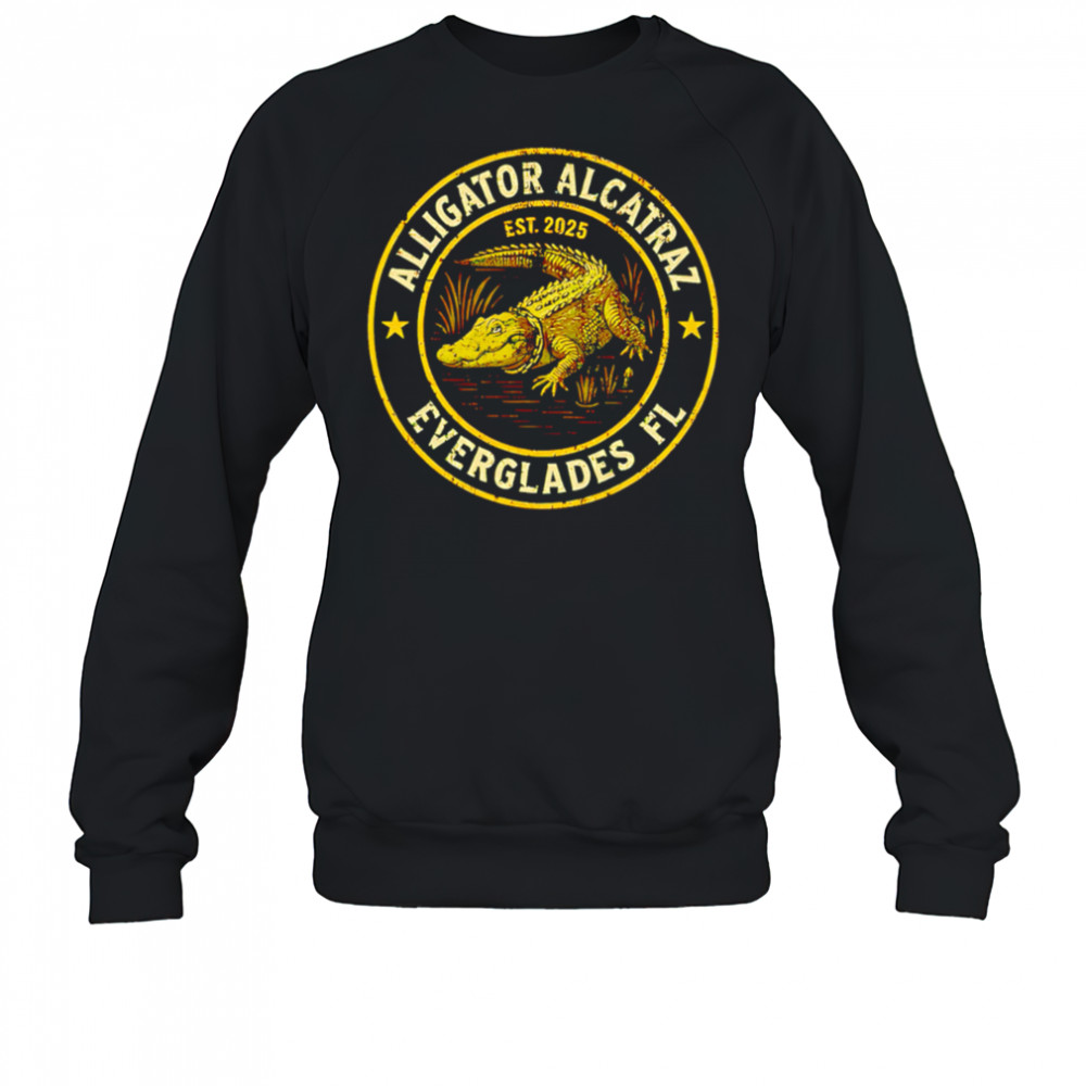 Alligator Alcatraz Est 2025 logo shirt Sweatshirt