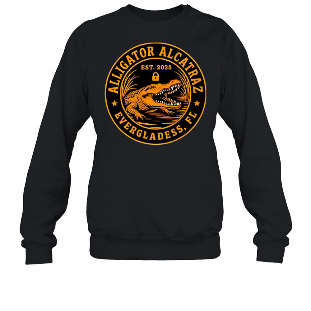 Alligator Alcatraz Florida Everglades est 2025 parody shirt Sweatshirt