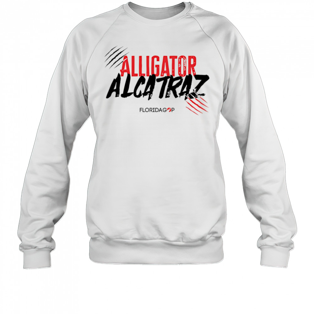 Alligator Alcatraz Florida Gop shirt Sweatshirt