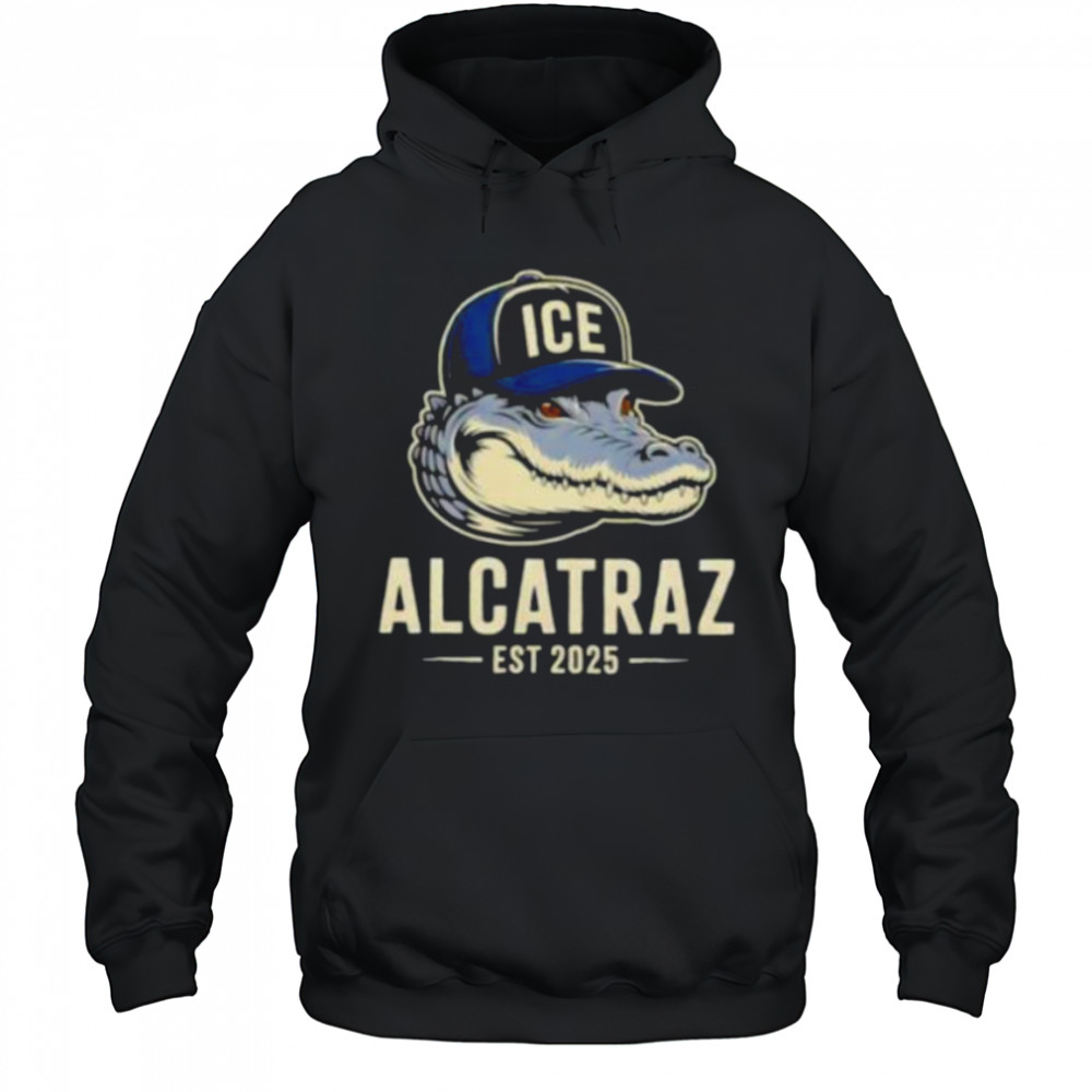 Alligator Alcatraz Ice Trump est 2025 shirt Hoodie