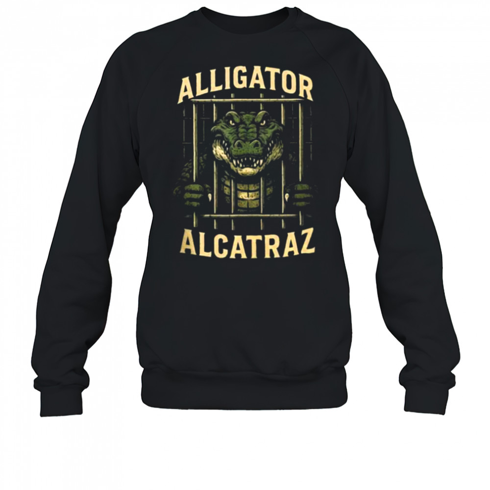 Alligator Alcatraz Locked Up Swamp Parody Design Shirt Sweatshirt