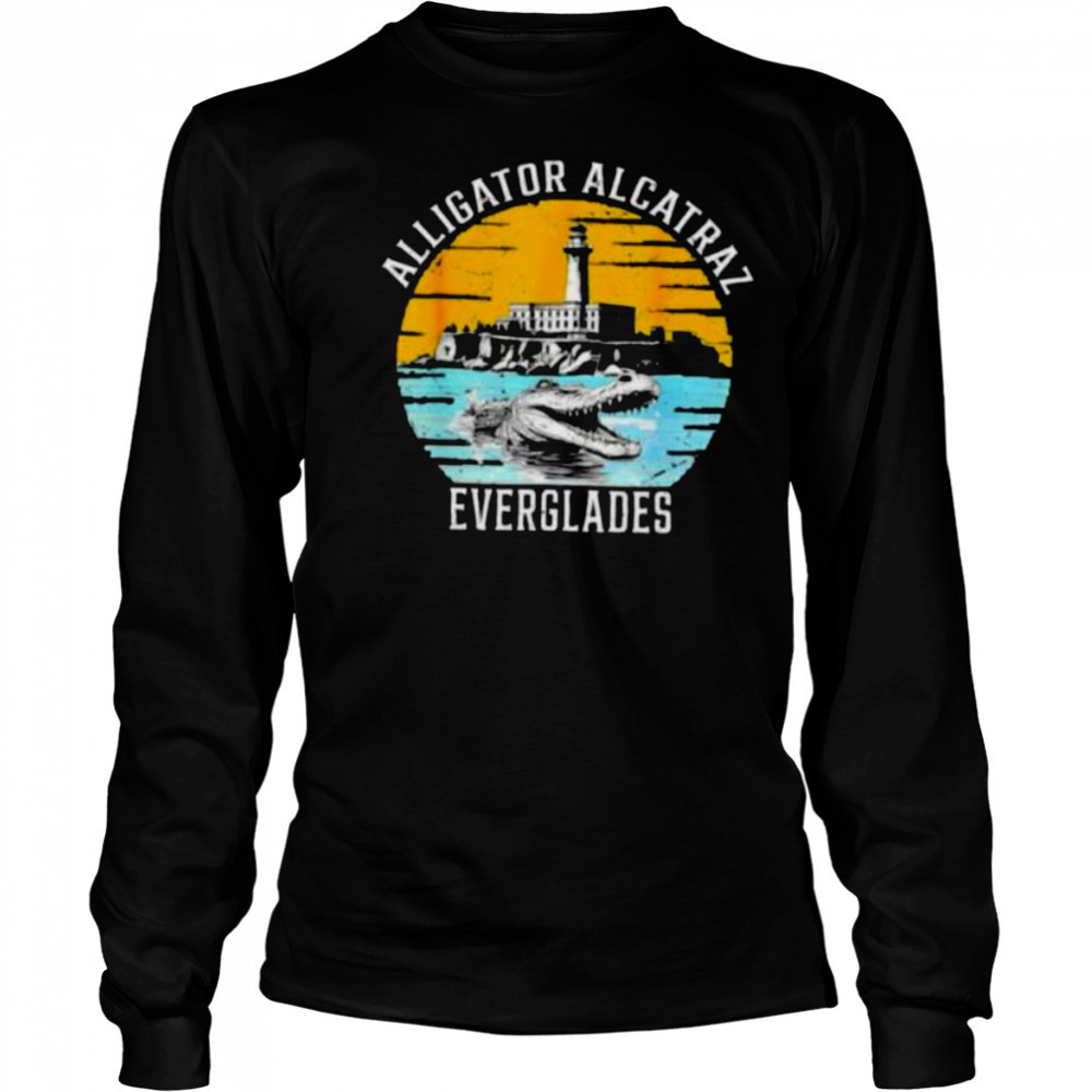 Alligator Alcatraz of the Everglades shirt Long Sleeved
