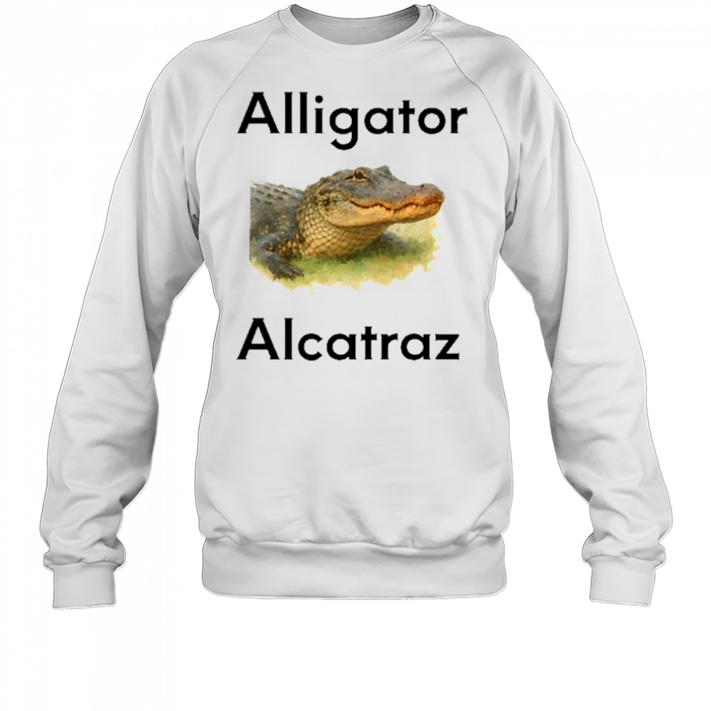 Alligator Alcatraz T-Shirt Sweatshirt