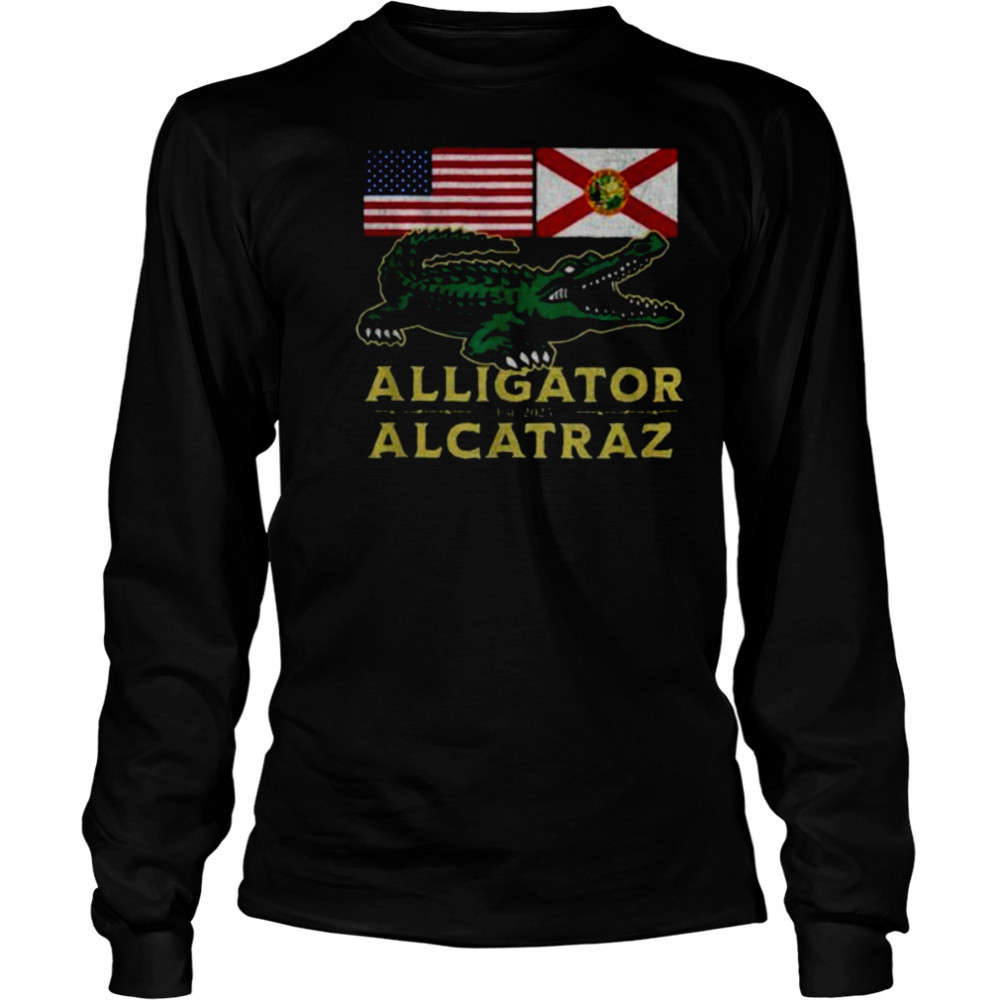 Alligator Alcatraz with US flag and Florida state flag shirt Long Sleeved