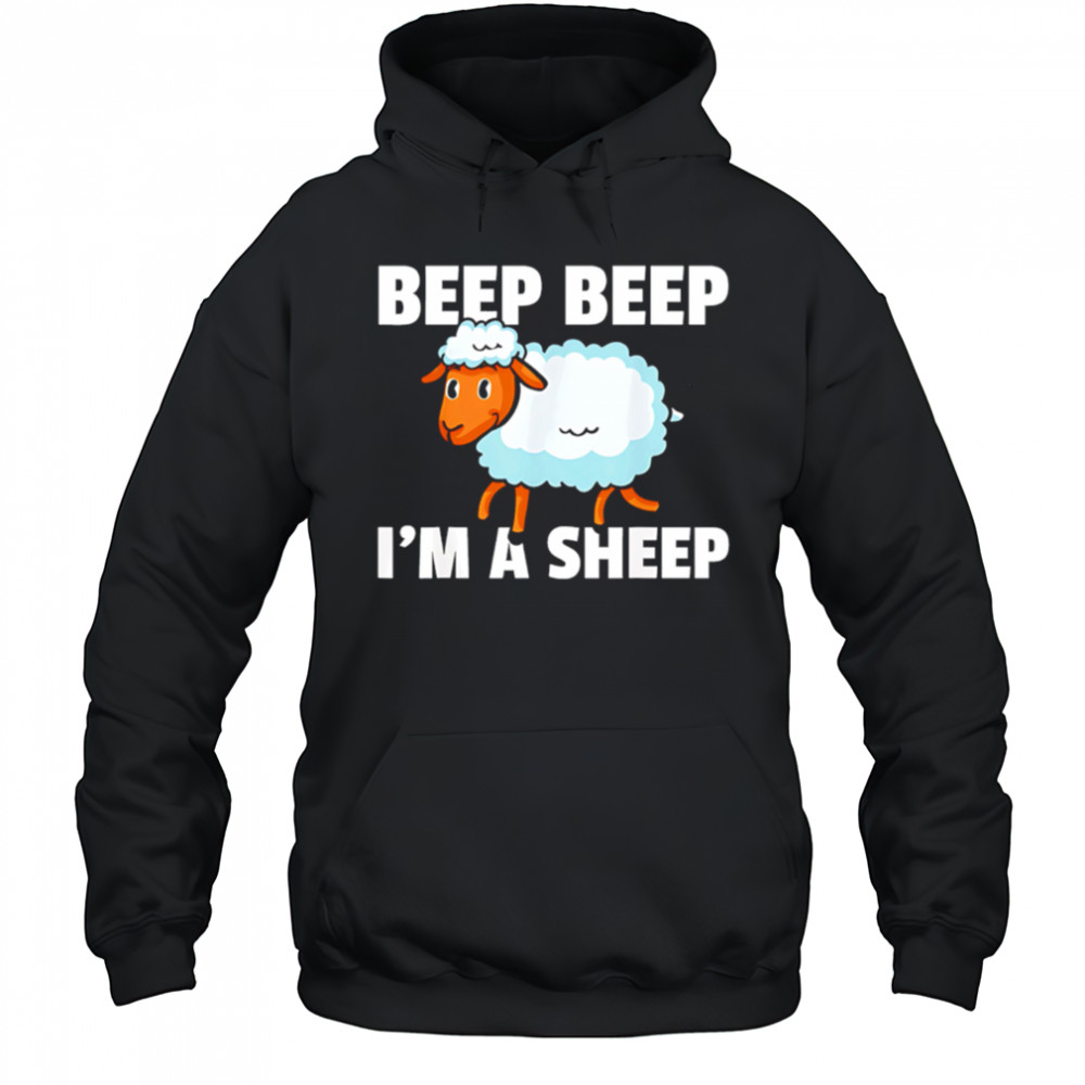 Beep Beep I’m a Sheep cute cartoon shirt Hoodie