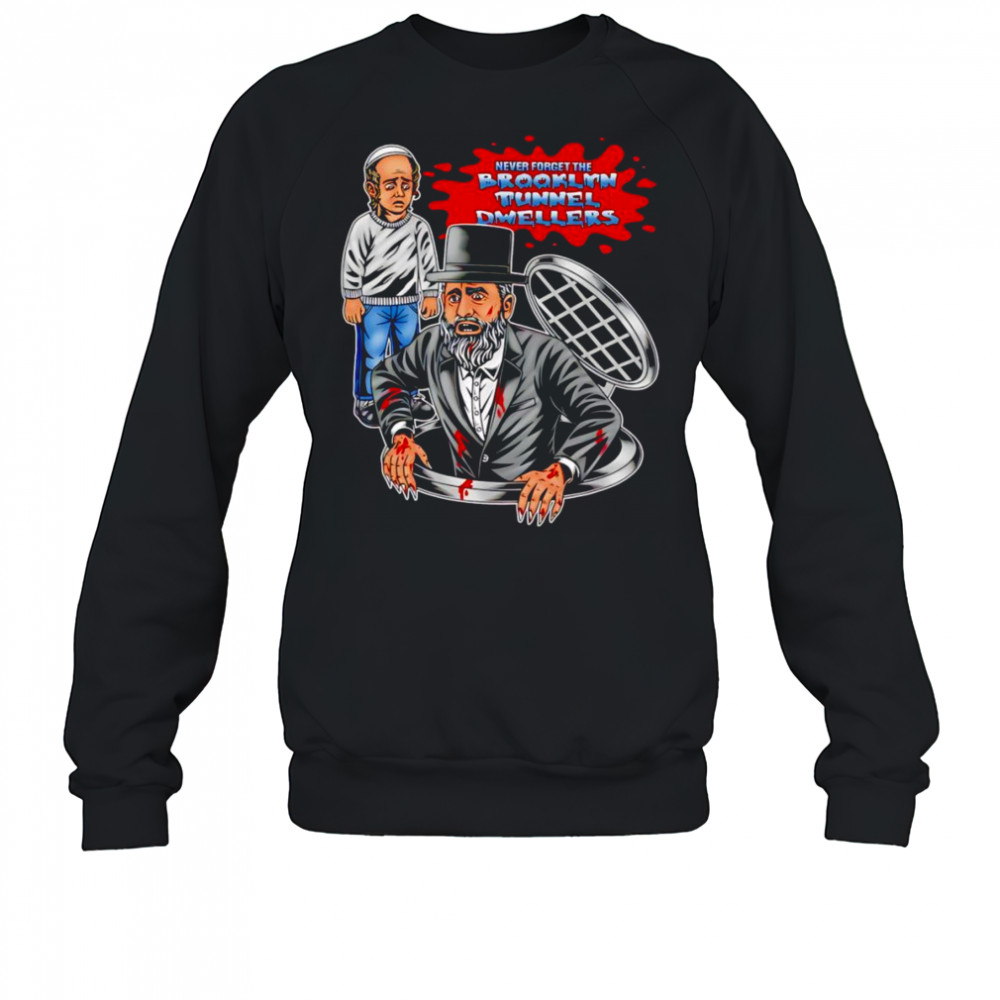 Brooklyn Tunnel Dwellers shirt Sweatshirt