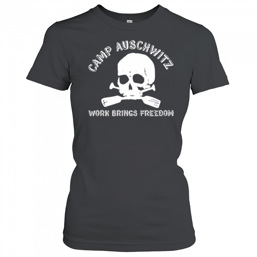 Camp Auschwitz Work Brings Freedom Skull shirt Women's T-shirt