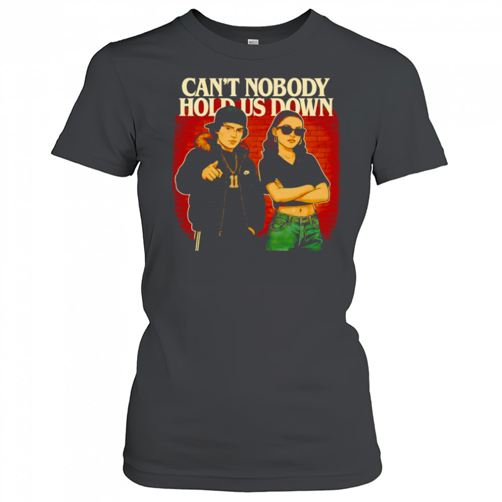Can’t nobody hold us down shirt Women's T-shirt