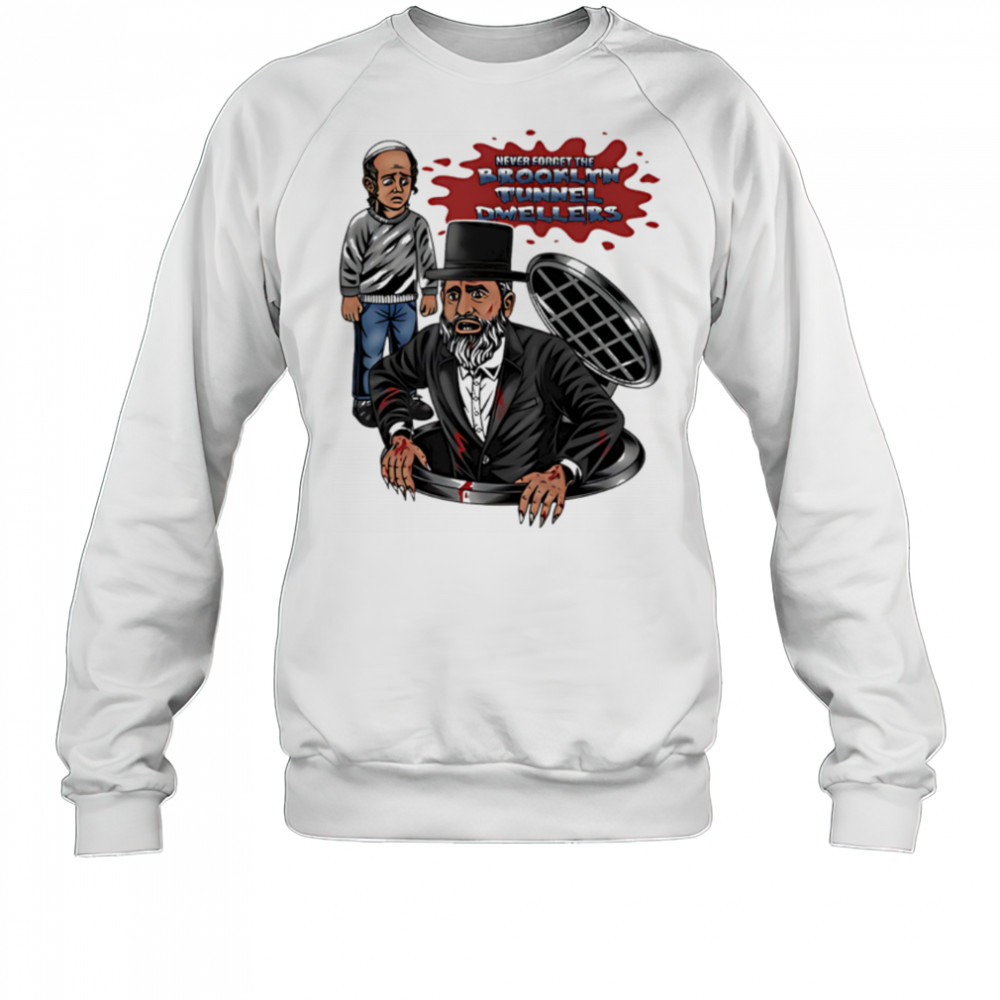 Chaotichermes wearing brooklyn tunnel dwellers shirt Sweatshirt