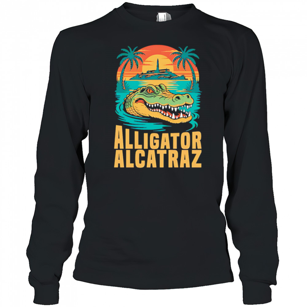 Clown world alligator alcatraz shirt Long Sleeved