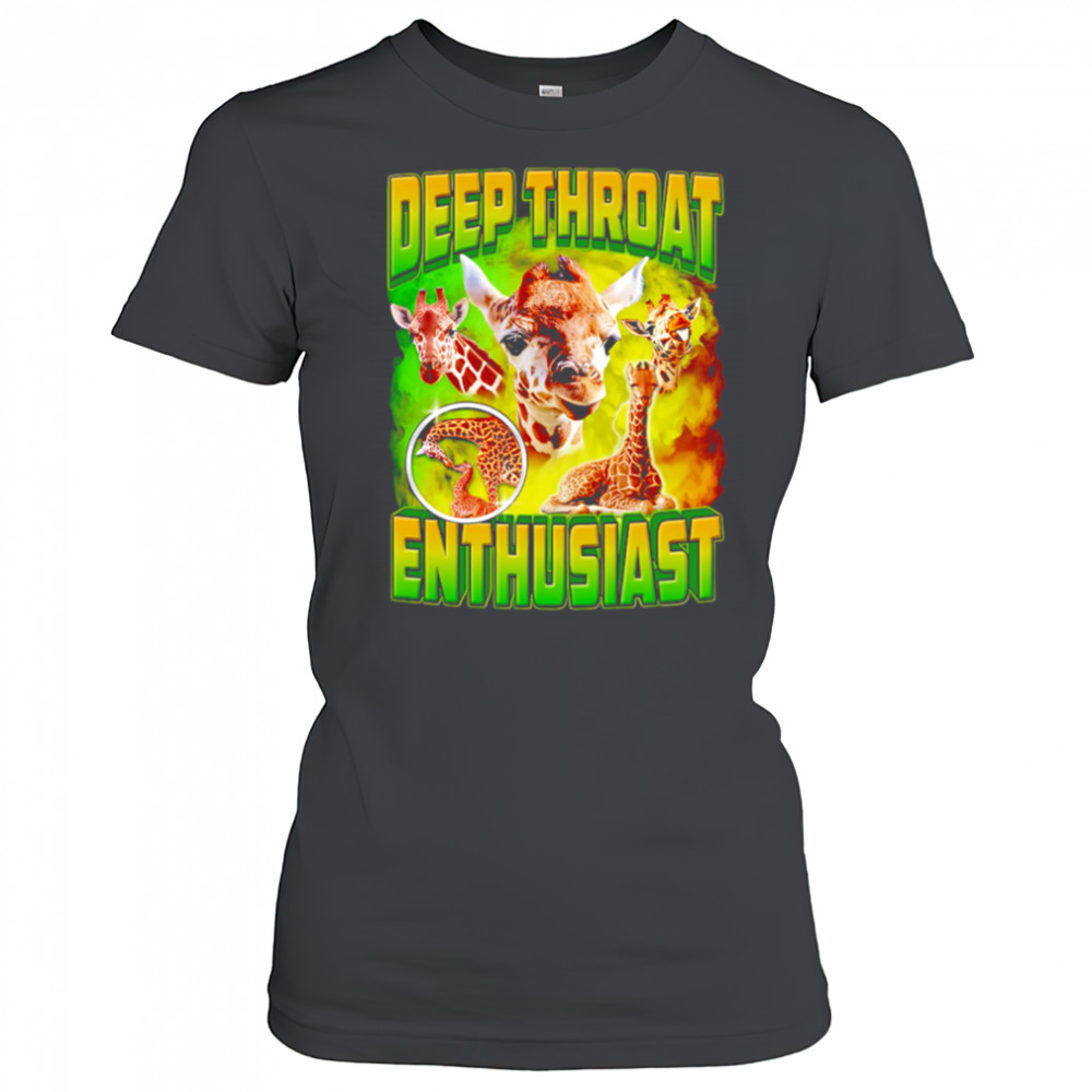 Deep Throat Enthusiast Funny Giraffe graphic cute shirt Women's T-shirt