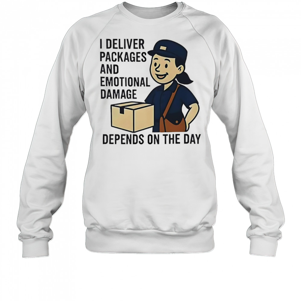 Depends on the day mail shirt Sweatshirt