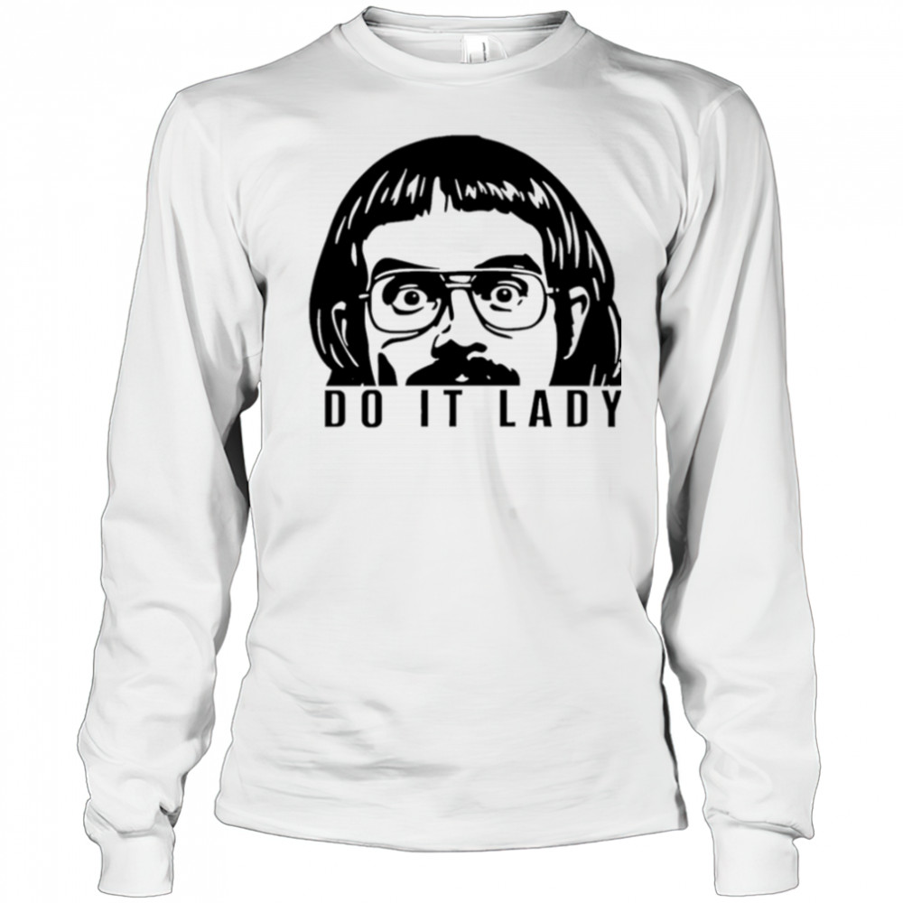 Do it lady peeking chit shirt Long Sleeved