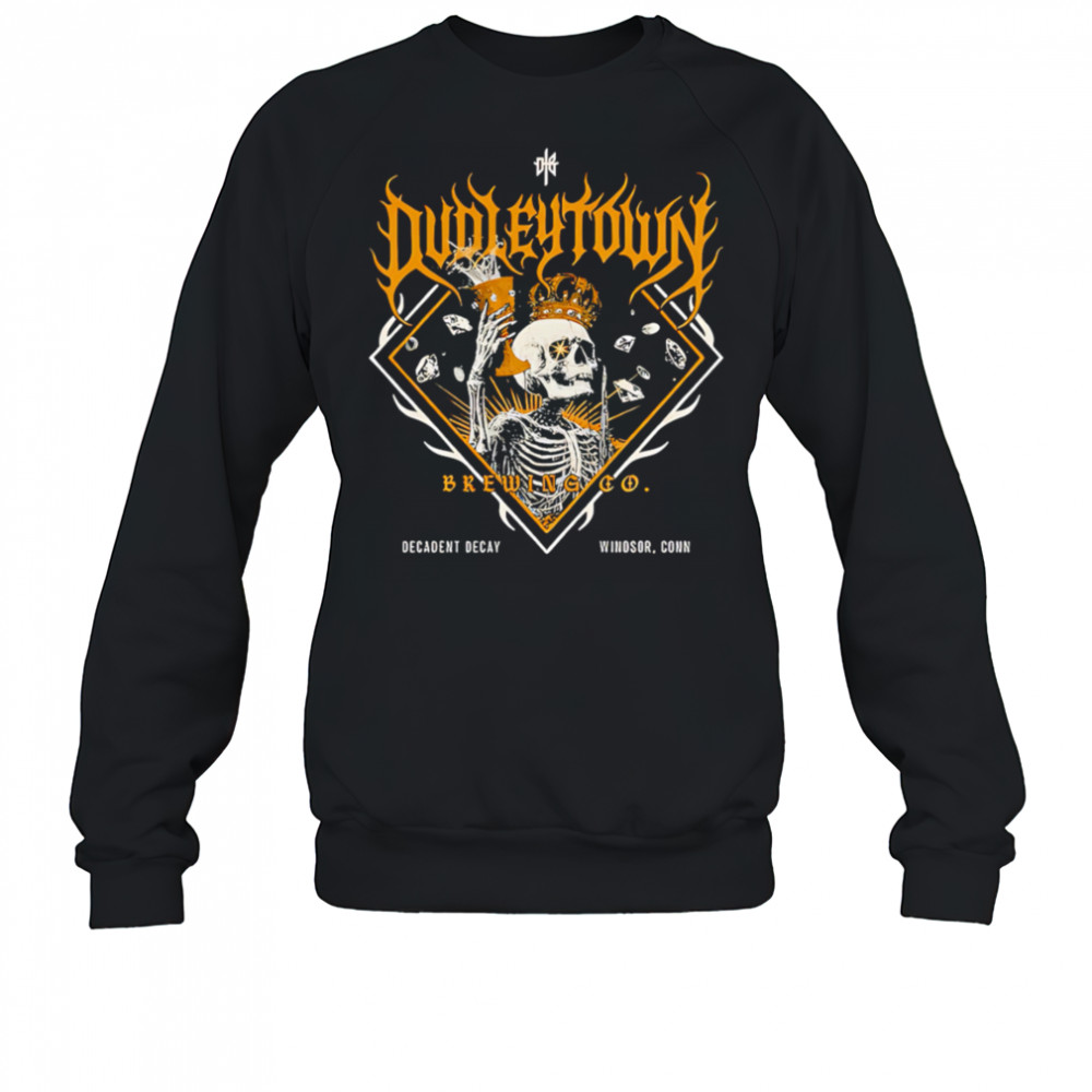Dudleytown Brewing King Skeleton shirt Sweatshirt