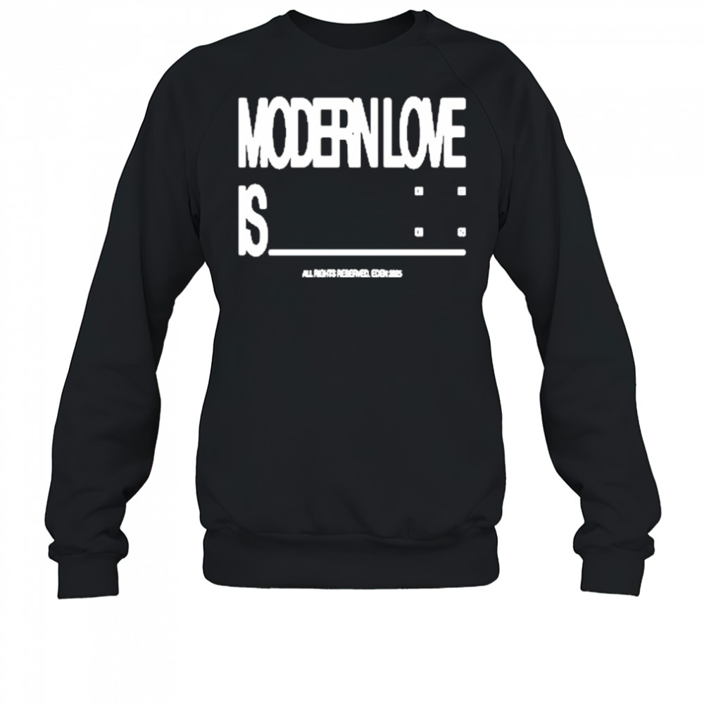 EDEN Modern Love T-Shirt Sweatshirt