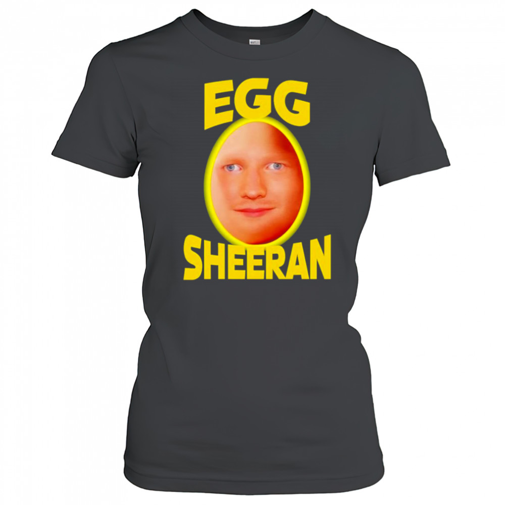 Egg Ed Sheeran shirt Women's T-shirt