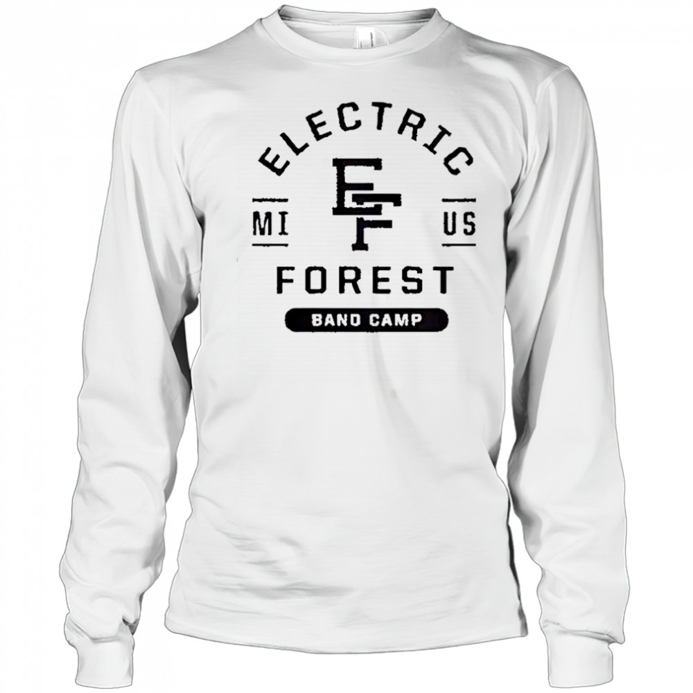 Electric Forest Band Camp MI US T-Shirt Long Sleeved