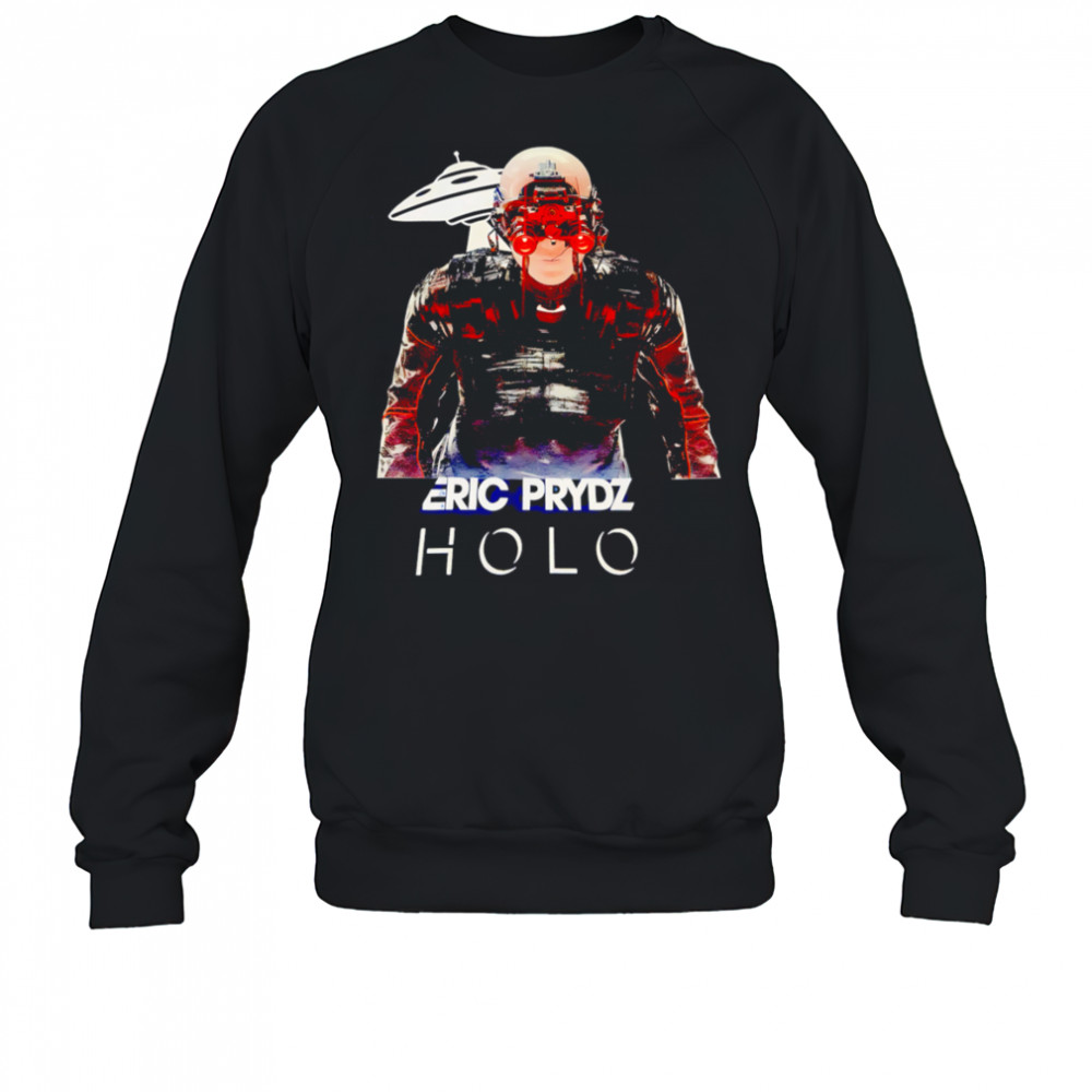 Eric Prydz holo classic shirt Sweatshirt