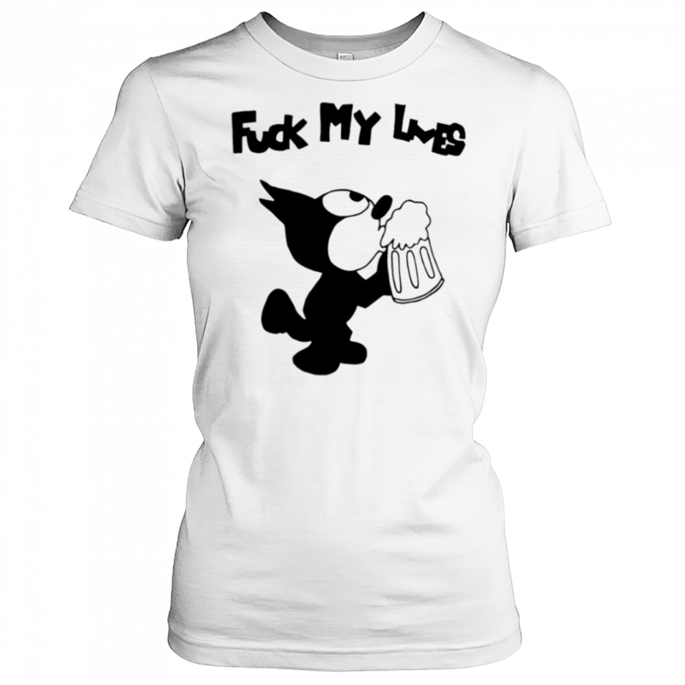 Felix Cat fuck my loves shirt Women's T-shirt