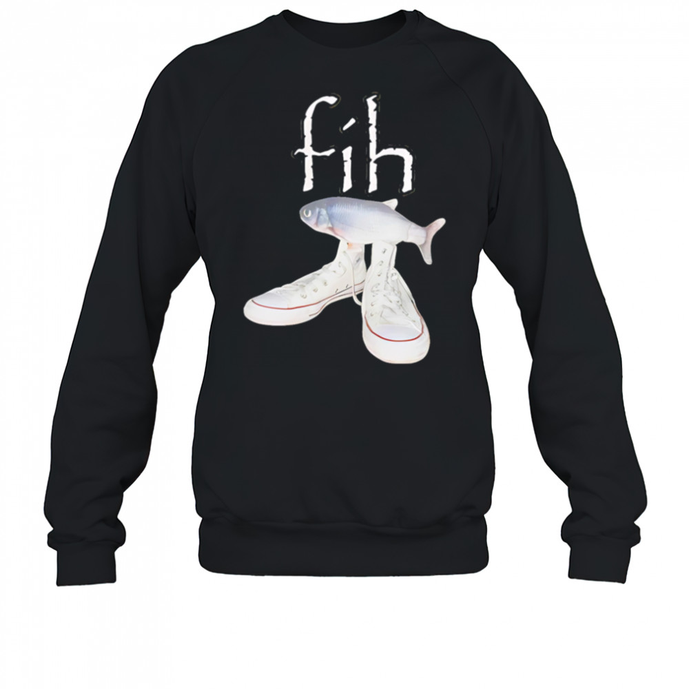 fih Cringey meme shirt Sweatshirt