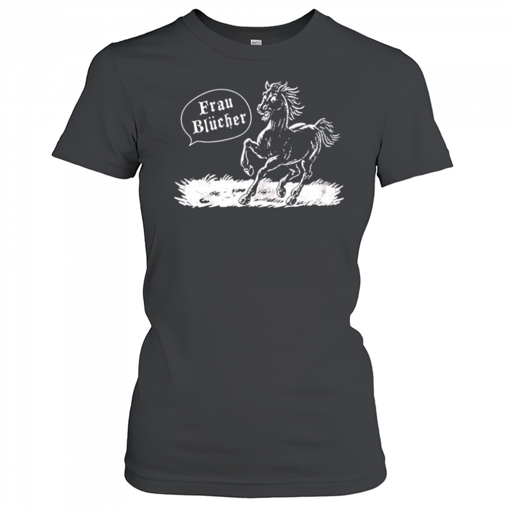 Frau Blucher horse shirt Women's T-shirt