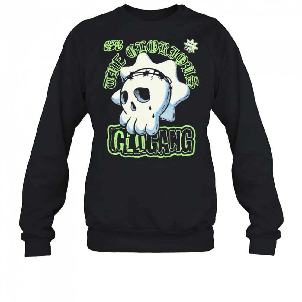 Glo Gang The Glorious Skull T-shirt Sweatshirt