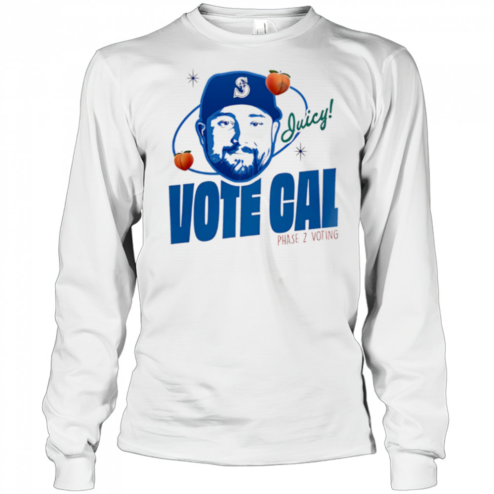 I Love Cal Be A Peach Vote For Big Dumper shirt Long Sleeved
