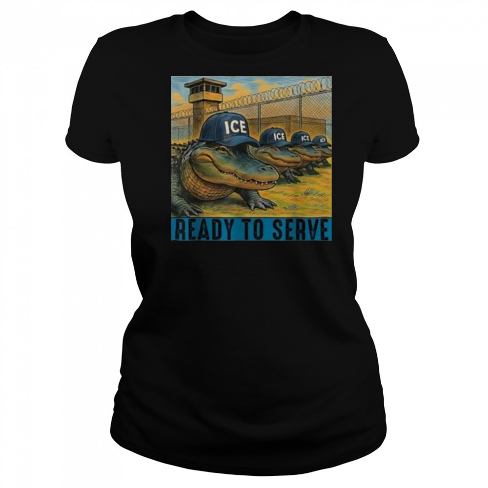 ICE Alligator Alcatraz ready to serve shirt Women's T-shirt