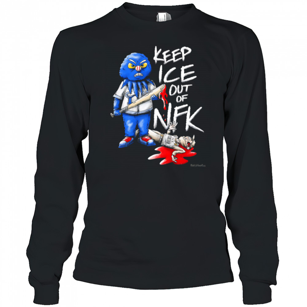 Keep Ice out of NFK shirt Long Sleeved