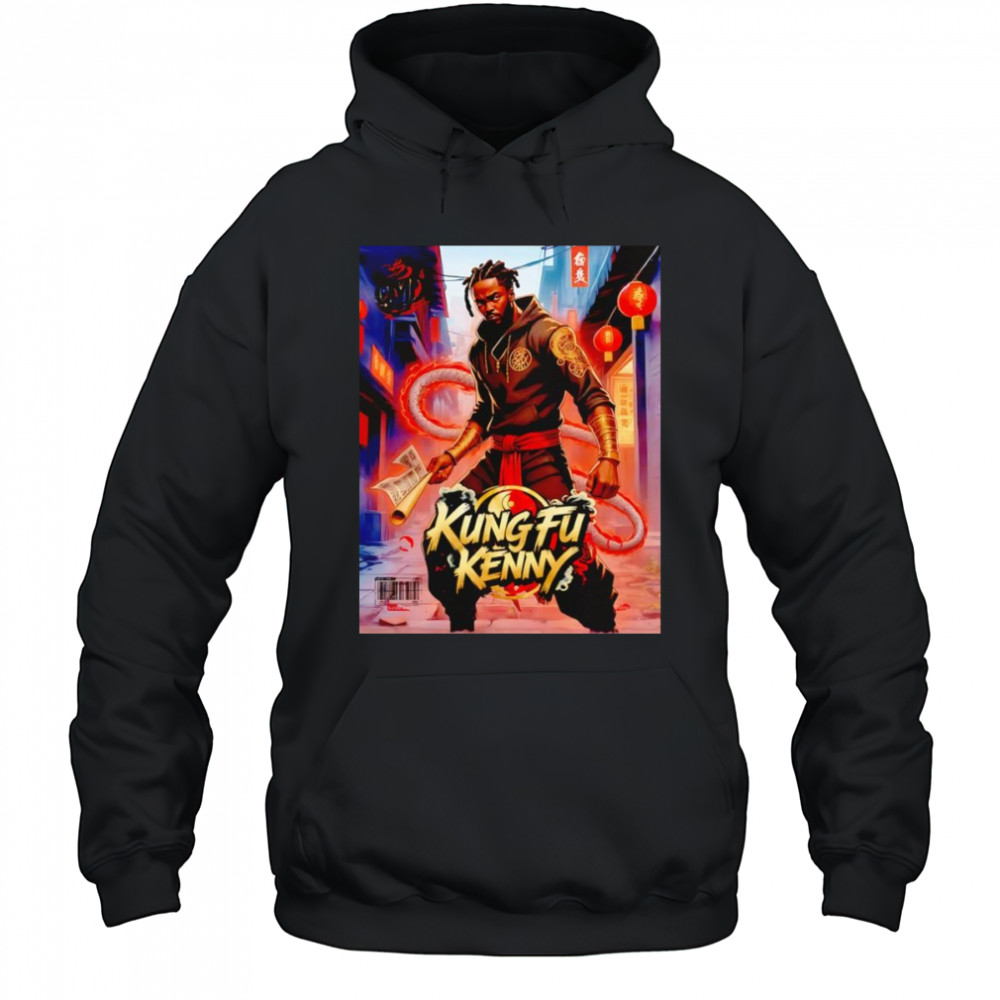 Kung Fu Kenny Kendrick Lamar shirt Hoodie