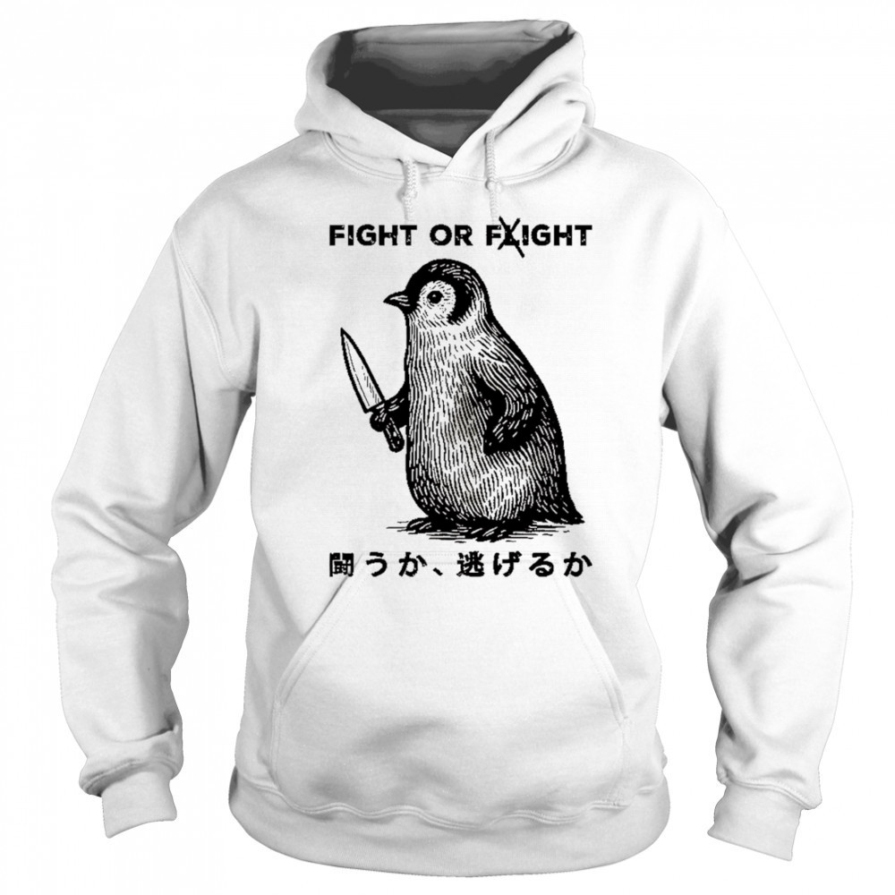 Penguin fight or fight shirt Sweatshirt