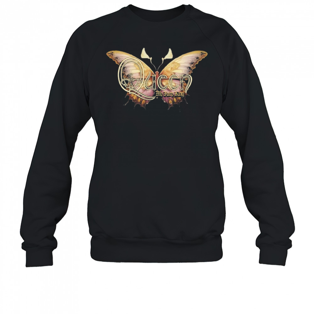 Queen My Fairy King Butterfly T-Shirt Sweatshirt