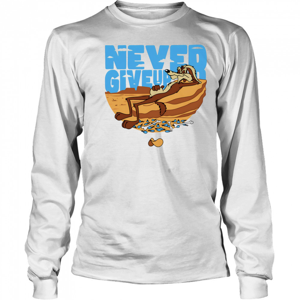 Ralph Wolf never give up shirt Long Sleeved