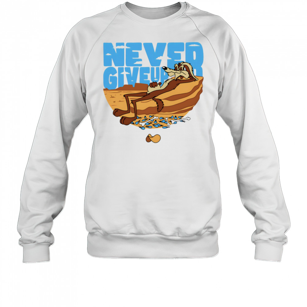 Ralph Wolf never give up shirt Sweatshirt