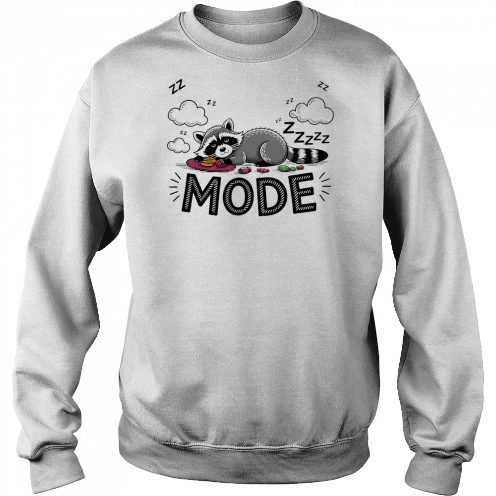 Sleeping Raccoon Mode On shirt Hoodie