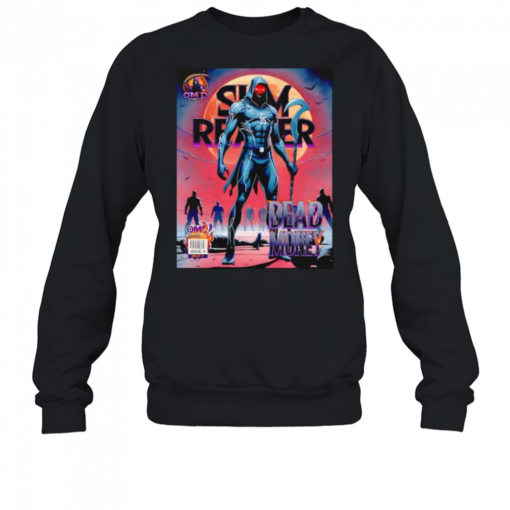 Slim Reaper Dead Money shirt Sweatshirt