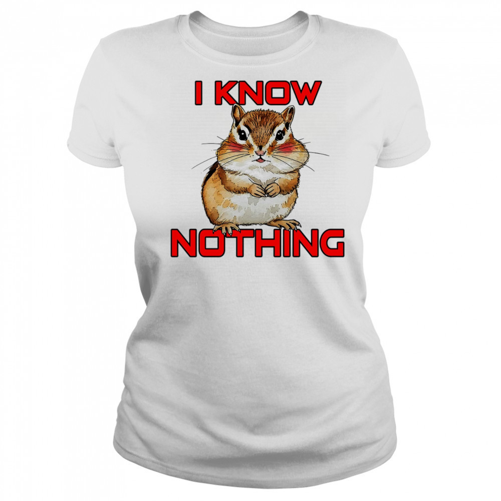 Squirrel I know nothing shirt Women's T-shirt