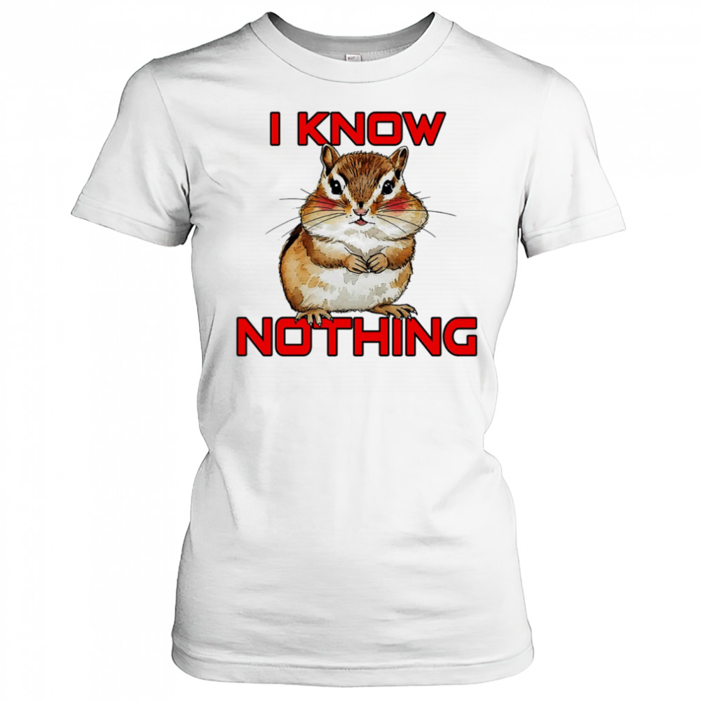 Squirrel I know nothing shirt Women's T-shirt