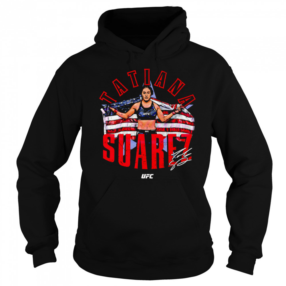 Tatiana Suarez Ufc Fighter American Flag shirt Sweatshirt