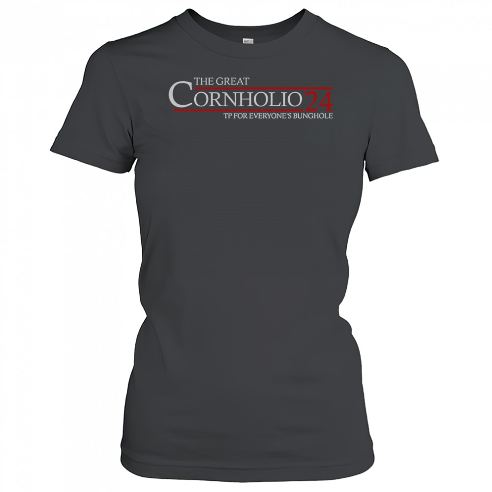 The Great Cornholio 24 TP For Everyone’s Bunghole T-Shirt Women's T-shirt
