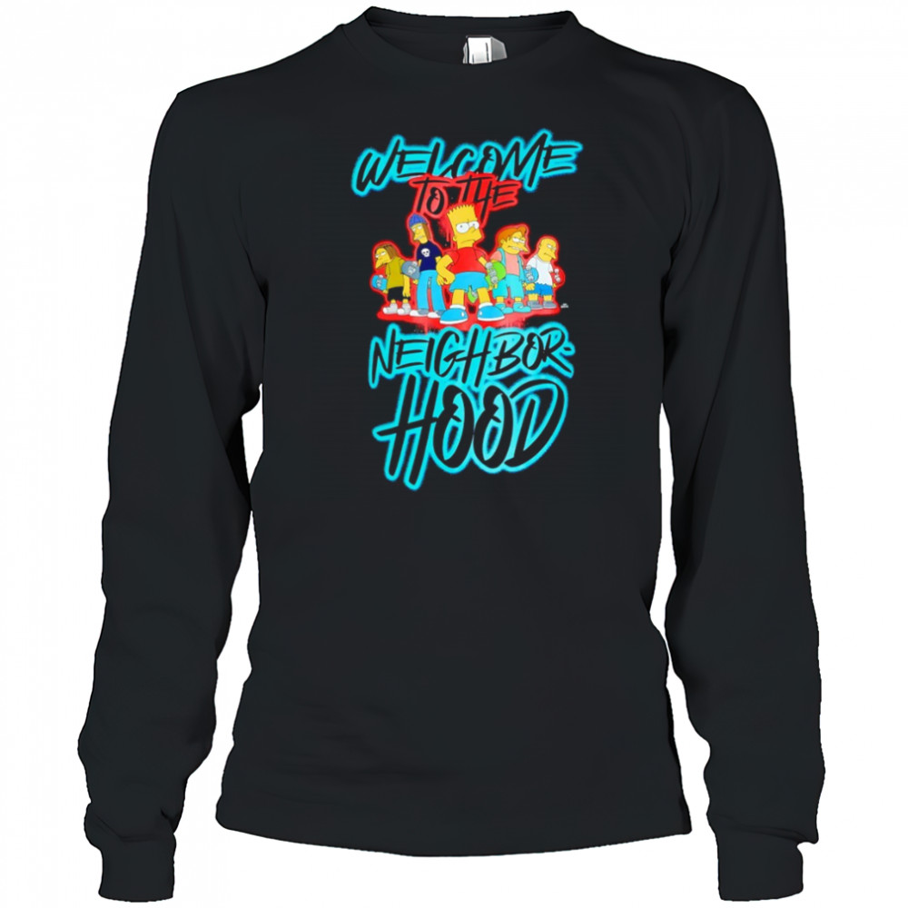 The Simpsons Welcome to the Neighborhood cartoon shirt Long Sleeved