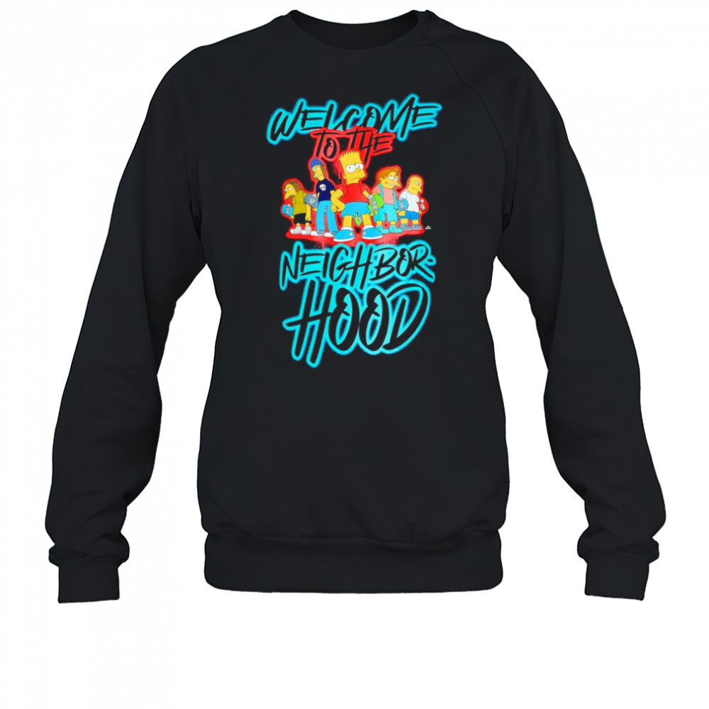 The Simpsons Welcome to the Neighborhood cartoon shirt Sweatshirt