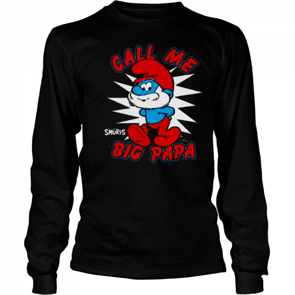 The Smurfs Call Me Big Papa Smurf Retro Cartoon Shirt Long Sleeved