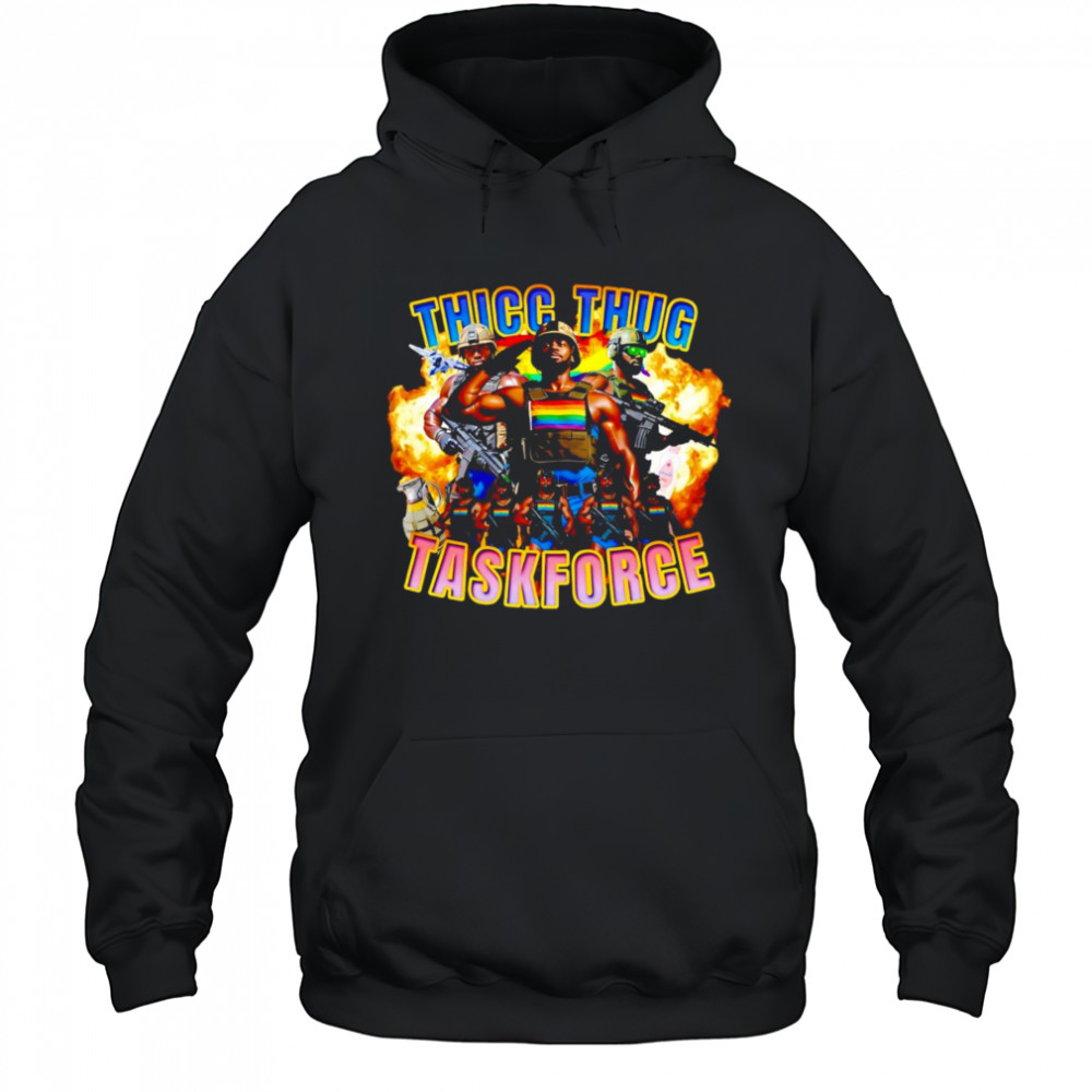 Thicc thug taskforce shirt Hoodie